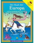 DER RAUB DER EUROPA UND DIE GESCHICHTE IHRER DREI SOHNE ICH MAC MYTHOLOGIE