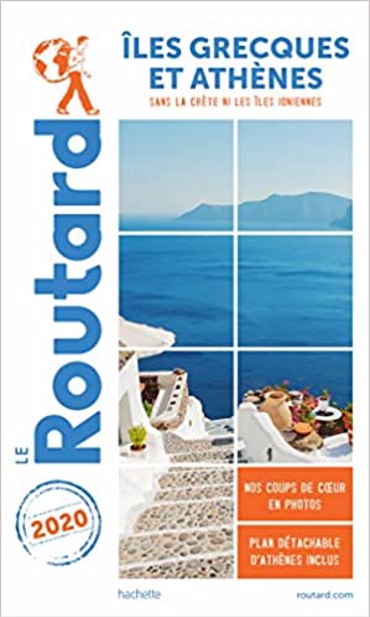 GUIDE DU ROUTARD ILES GRECQUES ET ATHENES 2020 POCHE