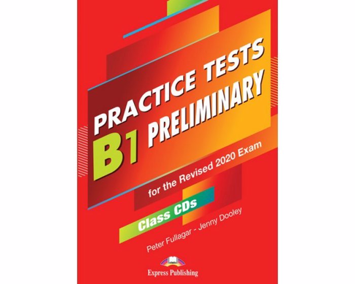 PRACTICE TESTS B1 PRELIMINARY CD CLASS (5) FOR THE REVISED 2020 EXAM