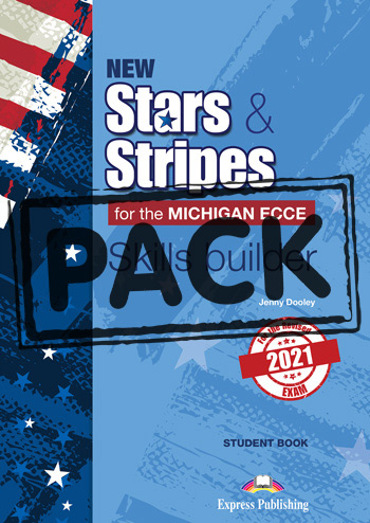 NEW STARS & STRIPES MICHIGAN ECCE 2021 EXAM SKILLS BUILDER (+ DIGIBOOK APP.)
