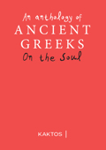 AN ANTHOLOGY OF ANCIENT GREEK ON THE SOUL