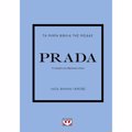TA MIKRA BIBLIA TIS MODAS: PRADA