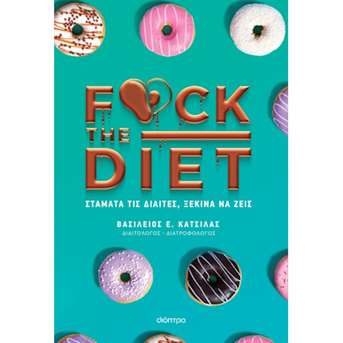 F@CK THE DIET