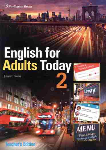 BURLINGTON ENGLISH FOR ADULTS TODAY 2 TCHR'S