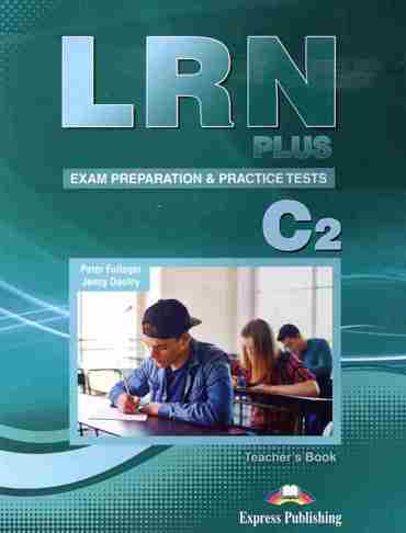 LRN PLUS EXAM PRAPARATION & PRACTICE TESTS C2 TCHR'S (+ DIGIBOOKS APP)