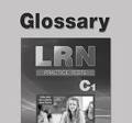 PREPARATION & PRACTICE TESTS FOR LRN EXAM C1 GLOSSARY
