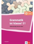 GRAMMATIK IST KLASSE! B1