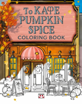 TO KAFE PUMPKIN SPICE - COLORING BOOK